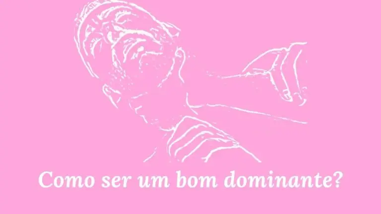 Como é um bom dominante?