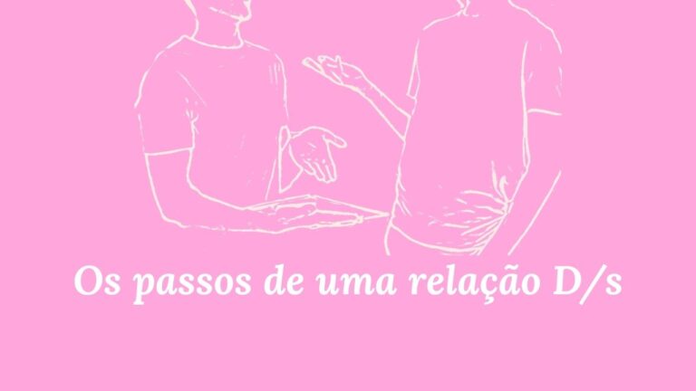 Os passos de uma relação D/s